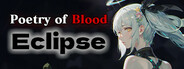 Poetry of Blood: Eclipse