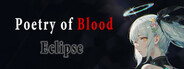 Poetry of Blood: Eclipse