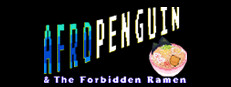 AfroPenguin & The Forbidden Ramen