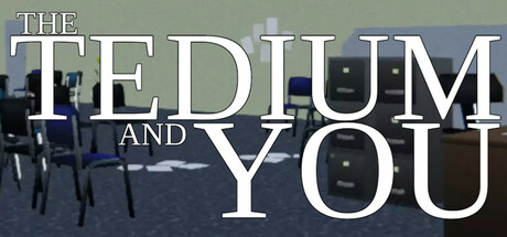 The Tedium and You cover art