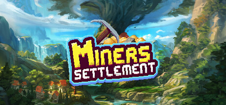 Miners Settlement Cover Image