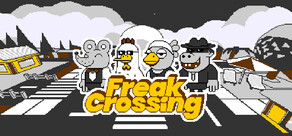 Freak Crossing