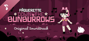 Pâquerette Down the Bunburrows - 原声音乐
