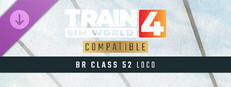Train Sim World® 4: BR Class 52 Add-On