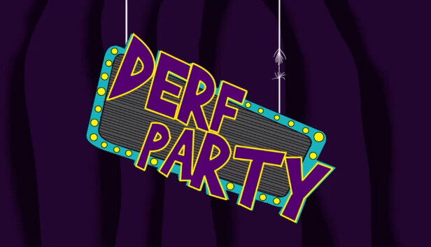 Derf Party