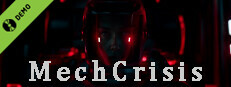 MechCrisis Demo Small Capsule Image