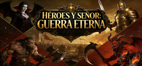 Héroes y Señor Supremo