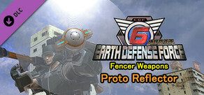 EARTH DEFENSE FORCE 6 - Fencer Weapons: Proto Reflector