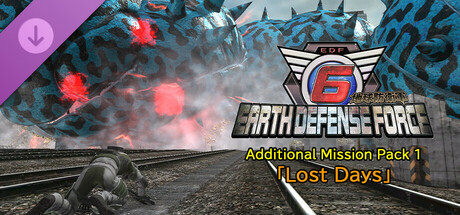 EARTH DEFENSE FORCE 6 - Additional Mission Pack 1「Lost Days」