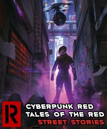 Fantasy Grounds - Cyberpunk Red - Tales of the RED: Street Stories