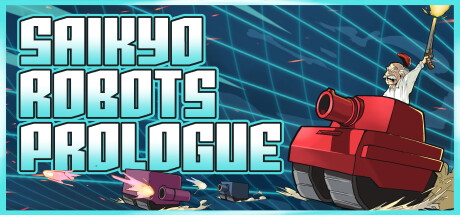 Saikyo Robots: Prologue steam charts