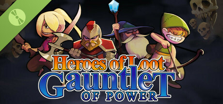 Heroes Of  Loot: Gauntlet Of Power Demo banner image