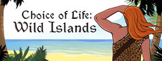 Choice of Life: Wild Islands game cover