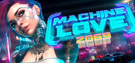 Machine Love 2069 banner