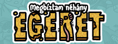 Megbíztam néhány egeret
