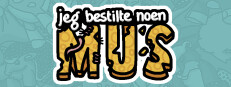Jeg bestilte noen mus