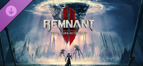 Remnant II® - The Dark Horizon banner