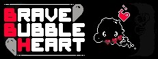Brave Bubble Heart