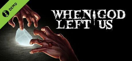 When God Left Us Demo game cover