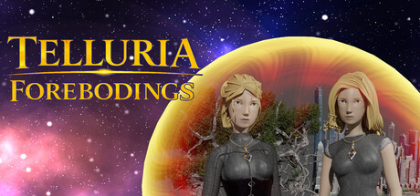 Telluria: Forebodings