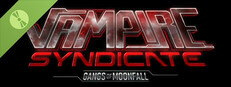 Vampire Syndicate: Gangs of MoonFall Demo Small Capsule Image