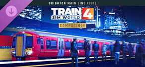 Train Sim World® 4: Brighton Main Line: London Victoria - Brighton Route Add-On