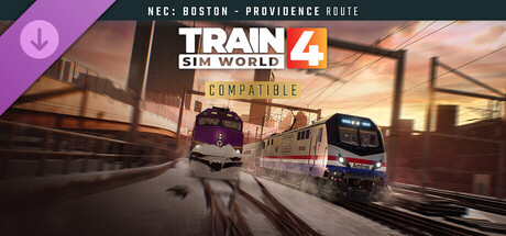 Train Sim World® 4: Northeast Corridor: Boston - Providence Route Add-On banner image