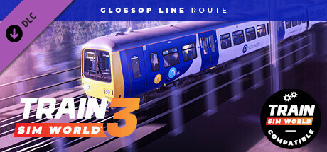 Train Sim World® 4: Glossop Line: Manchester - Hadfield & Glossop Route Add-On