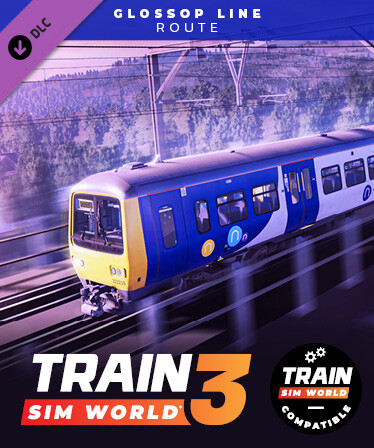 Train Sim World® 4 Compatible: Glossop Line: Manchester - Hadfield &amp; Glossop Route Add-On