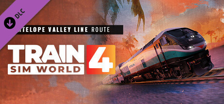 Train Sim World® 4: Antelope Valley Line: Los Angeles - Lancaster Route Add-On banner image