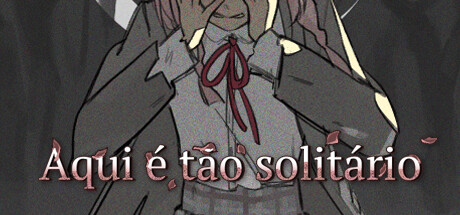 Aqui é tão solitário