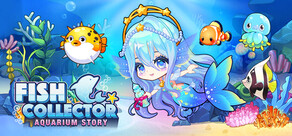 Fish Collector: Aquarium Story