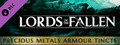 DLC - Lords of the Fallen - Precious Metals Armour Tincts capsule image