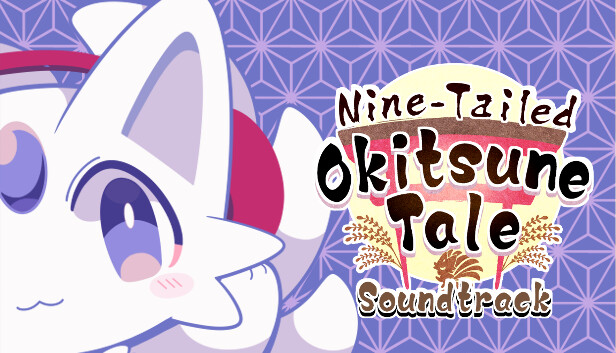 Nine-Tailed Okitsune Tale Soundtrack on Steam