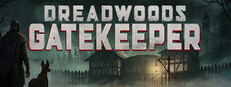 Dreadwoods Gatekeeper