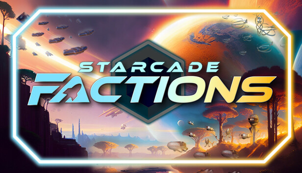 Starcade FACTIONS
