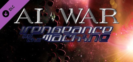 AI War: Vengeance Of The Machine banner image