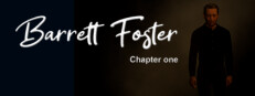Barrett Foster : Chapter One