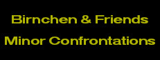 Birnchen & Friends: Minor Confrontations