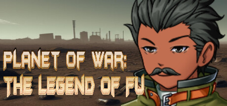 Planet of War: The Legend of Fu banner