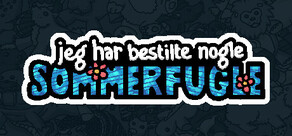 Jeg har bestilt nogle sommerfugle