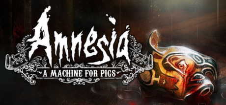 Image for Amnesia: A Machine for Pigs
