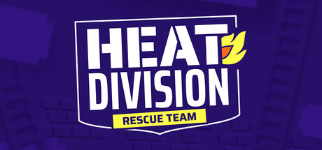 Heat Division: Rescue Team