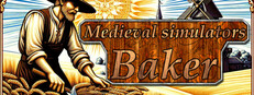 Medieval simulators: Baker