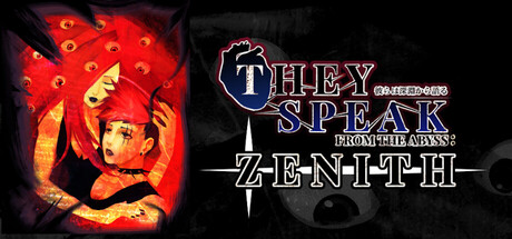 They Speak From The Abyss: Zenith