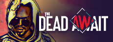 The Dead Await Banner