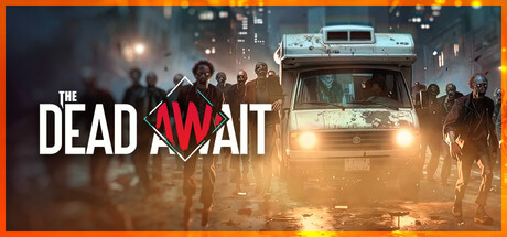 The Dead Await banner image