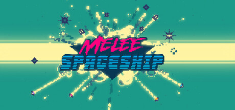 Melee Spaceship banner