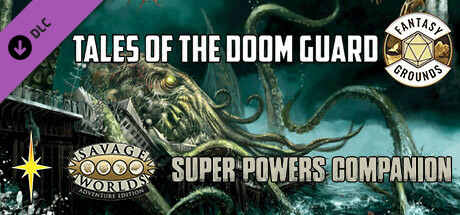 Fantasy Grounds - Super Powers Companion: Tales of the Doom Guard banner image