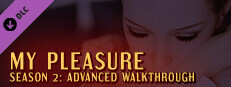 My Pleasure - Season 2: Advanced Walkthrough game capsule image